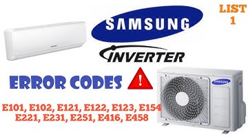 #LIST1 || SAMSUNG INVERTER AC ERROR CODES || How to solve the error of Samsung Air-conditioning ||