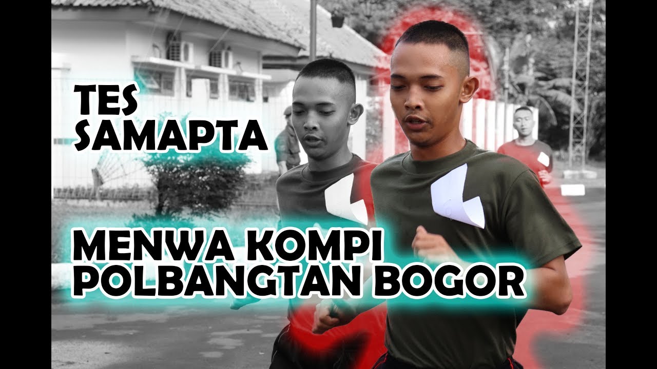 Tes Samapta Menwa - Tes Fisik Menwa Kompi Polbangtan Bogor