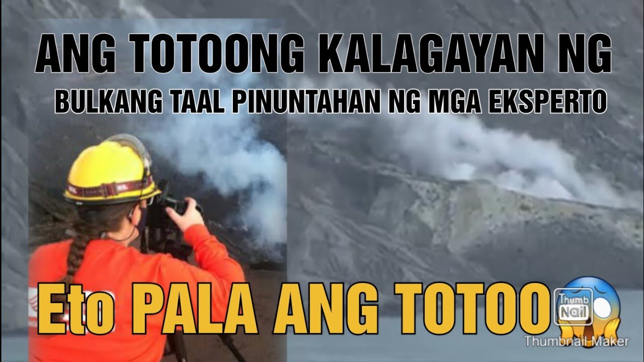 Taal Volcano Update Ang Totoong Kalagayan Ng Bulakang Taal Youtube