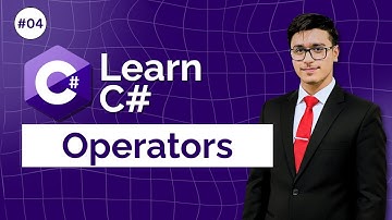 C# Operators Explained | Arithmetic, Relational, Logical & Assignment | #04