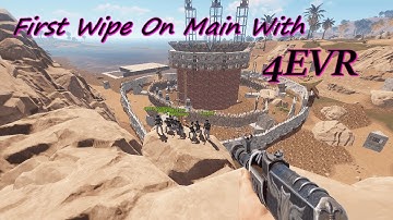 Rust | First Wipe On Main With 4EVR | Pvp Montage | Xcell