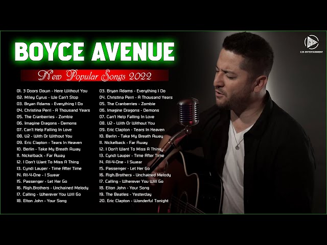 Boyce Avenue Greatest Hits Full Album 2022 | Top Acoustic Cover Songs 2022 class=