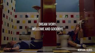 Dream Ivory; Welcome and Goodbye - Sub Español/ Ingles