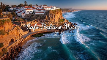 Experience La Dolce Vita: Chill Italian Music & Italy Jazz by the Sea Cliff.