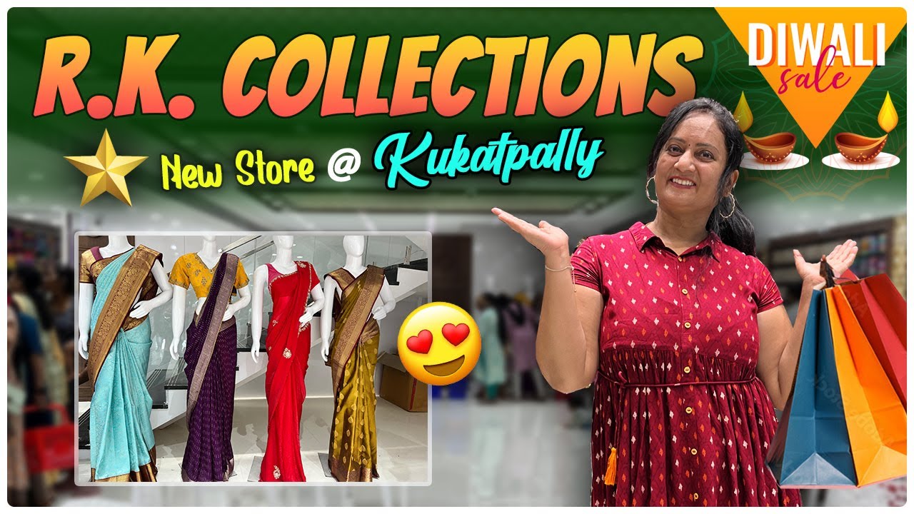 RK COLLECTIONS KPHB Kukatpally 😍✨|| Последние коллекции @ RK Collections ❤️ #rkcollections
