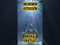 INCARNON ROTATION WEEK 1 TIER LIST! Skana, Braton, Paris AND MORE!!
