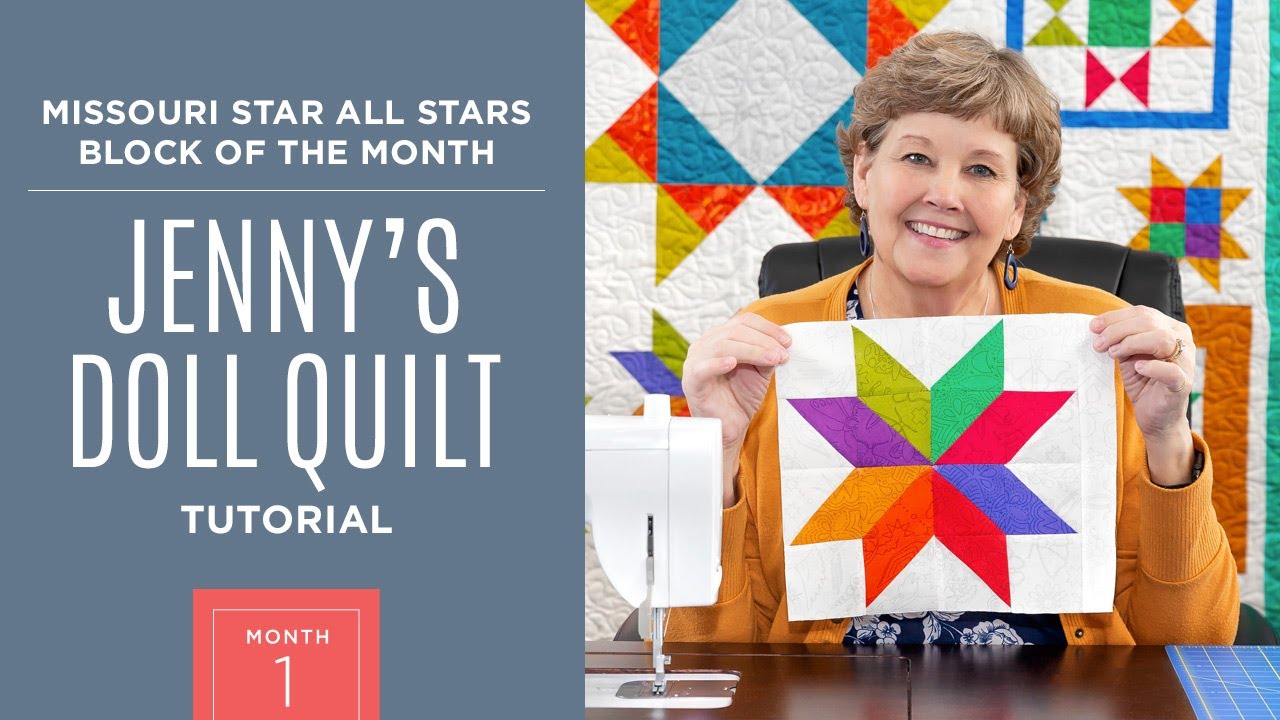 Month 7: All Stars Block of the Month with Jenny Doan of Missouri