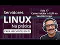 Aula 17 - Servidores Linux na Prática - Como instalar o GLPI no Linux