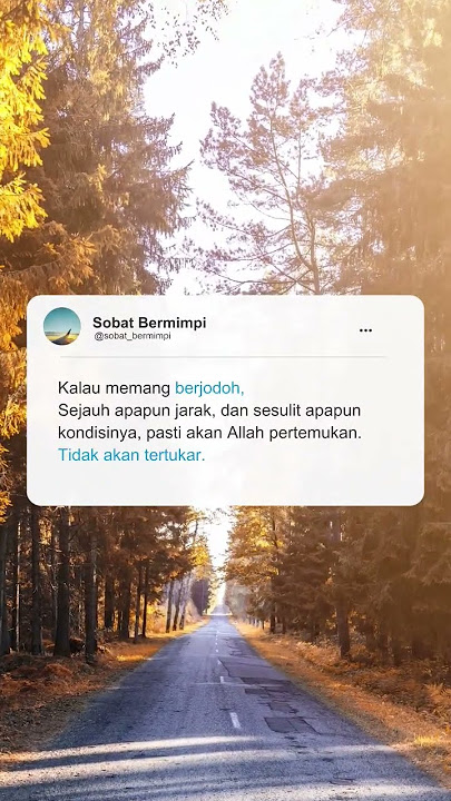 Status WA 'jika memang berjodoh' #statuswa #katabijak #quoteskeren #quotes #storywa #quotesislami