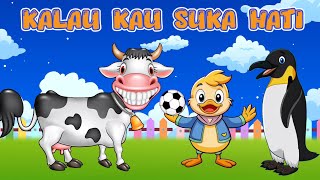 Kalau Kau Suka Hati | Lagu Anak Populer Sepanjang Masa