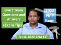 PMP 2022 Live Questions and Answers Feb 8, 2022 7PM EST - MAJOR Free Give Away Tonight