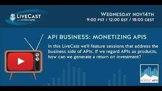 LiveCast: API Business: Monetizing APIs