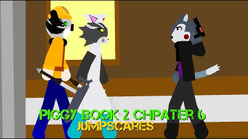 Roblox piggy book 2 chapter 6 All jumpscares| Sticknodes animation