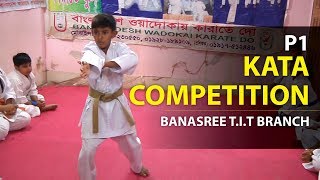 KATA Competition- T.I.T Branch, Banasree Boys Part 1