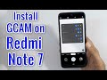 Download GCam for Redmi Note 7 (Google Camera APK Port Install)