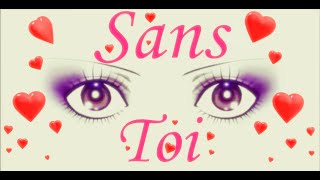 [AMV] Nightcore - Sans Toi (Spécial Nana) ~ ( Pomme ) ~ ( French lyrics)