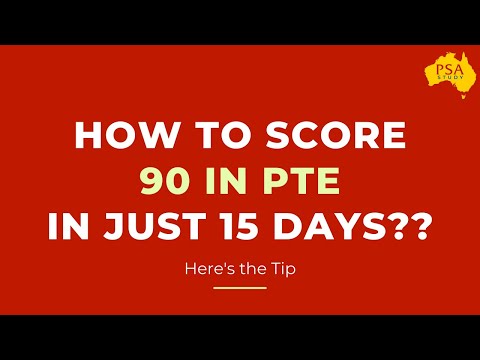 Score 90 in PTE in 15 Days using this Schedule Plan with Exam Tips, Strategies - PSA Study