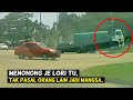 Menonong je lori tu  kejadian di gambang kuantan