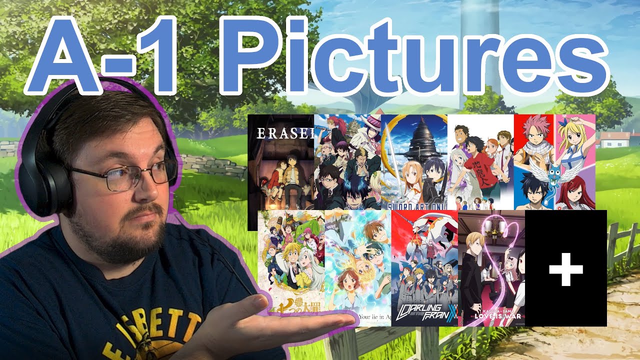 The Top 8 Anime From A-1 Pictures [Studio Highlight] - YouTube