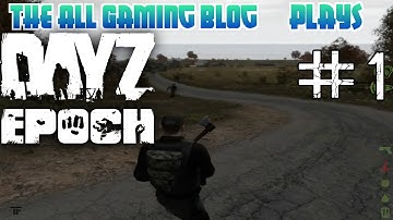 First Day | Arma 2 Dayz Epoch Chernarus Part 1