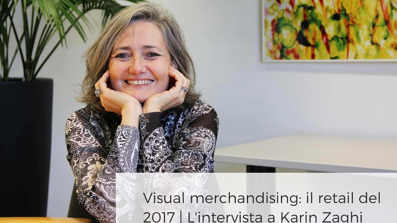 Visual merchandising: il retail del 2017 | L'intervista a Karin Zaghi