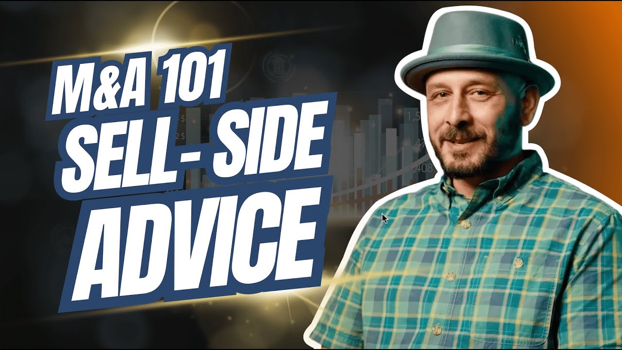 Mergers & Acquisition: Sell Side Advice | Coach Marvin Salcido