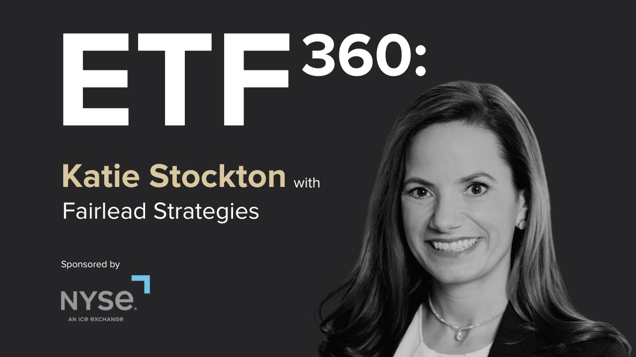 ETF 360 Katie Stockton With Fairlead Strategies TACK ETF YouTube ETF 360 Katie Stockton With Fairlead Strategies TACK ETF YouTube