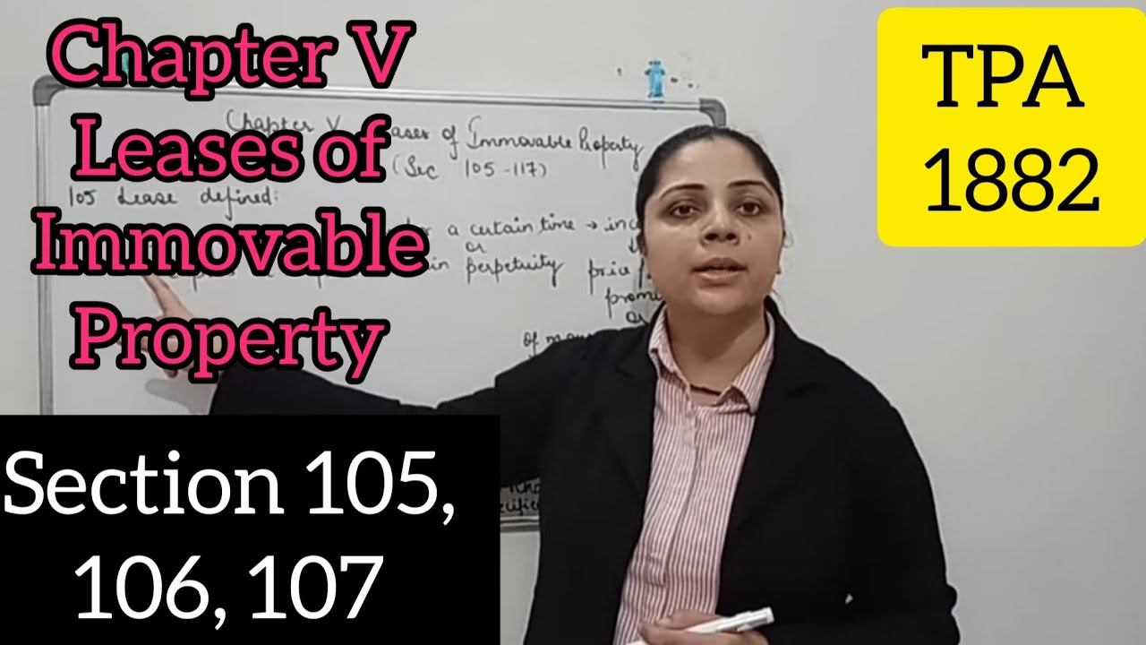 section-105-106-107-lease-of-immovable-property-transfer-of