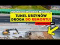 Tunel pod Ursynowem - OPÓŹNIENIE, droga do REMONTU!