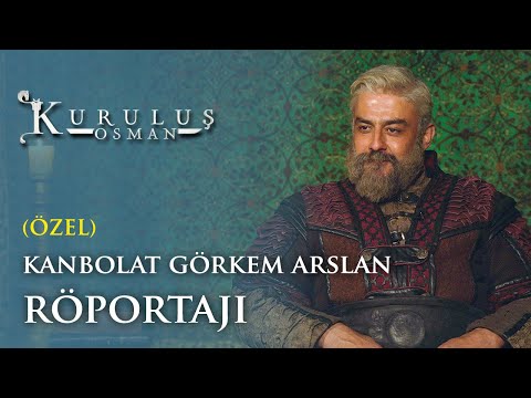 Kanbolat Görkem Arslan Özel Röportajı - Kuruluş Osman