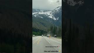 #GlacierNationalPark #BritishColumbia #Canada#Travel #TruckLife#Adventure#Shorts