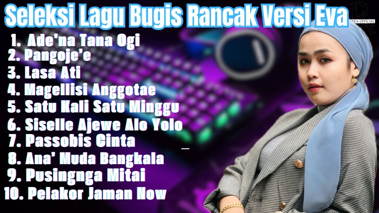SELEKSI LAGU BUGIS VIRAL RANCAK - VERSI EVA APRILIA 2023-2024🔴