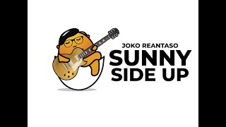 Download lagu Sunny Side Up! Joko Reantaso