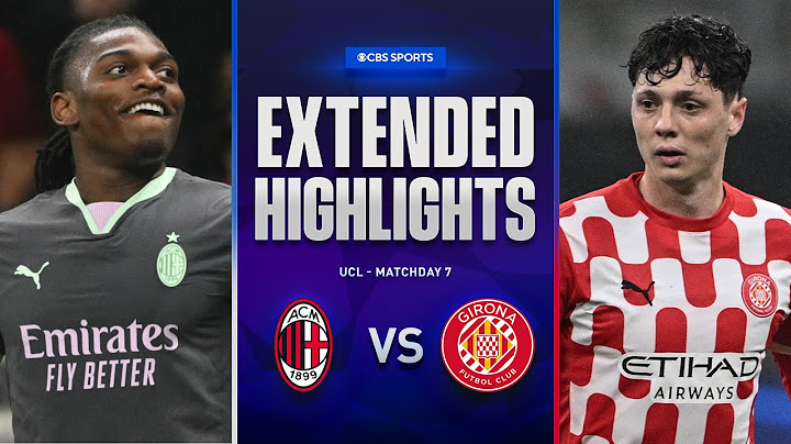 AC Milan vs. Girona: Extended Highlights | UCL League Phase MD 7 | CBS Sports Golazo