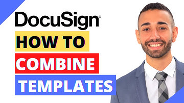 How to Combine & Merge DocuSign Templates to Send Your Envelopes