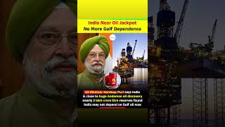 India Near Oil JackpotNo More Gulf Dependence