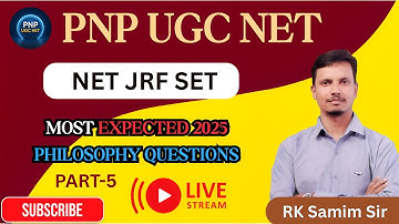 UGC NET PHILOSOPHY|| MOST EXPECTED QUESTIONS | Explained by RK Samim Sir |