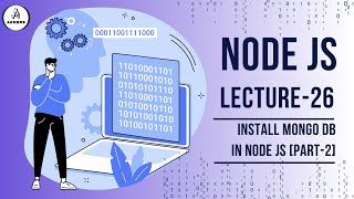 Step-by-Step Guide: Install MongoDB in Node.js for Beginners | Lecture 26