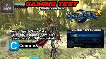 Bayonetta 2 | Tips Install Save Data 100% Completed | Cemu v3 | Mediatek Dimensity 1200