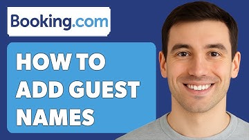 Hoe u gastnamen toevoegt op Booking.com [Handleiding 2025]