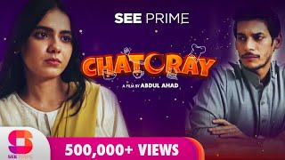 Chatoray | Short Film | Haadi Bin Arshad | Huriya Mansoor | Mehru Saquib | SeePrime | Original