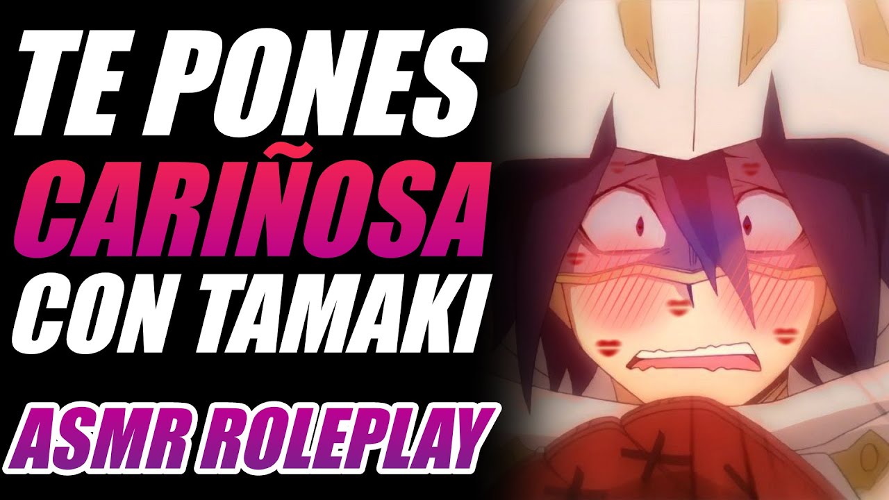 con TAMAKI cariñosa? 😳 | ASMR Roleplay | Tamaki ASMR