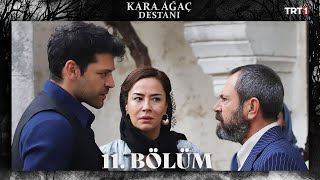 Kara Ağaç Destanı 11. Bölüm @Trt1