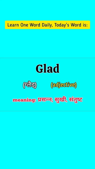 glad-ka-hindi-matlab-kya-hota-hai-glad-meaning-in-hindi-glad-word