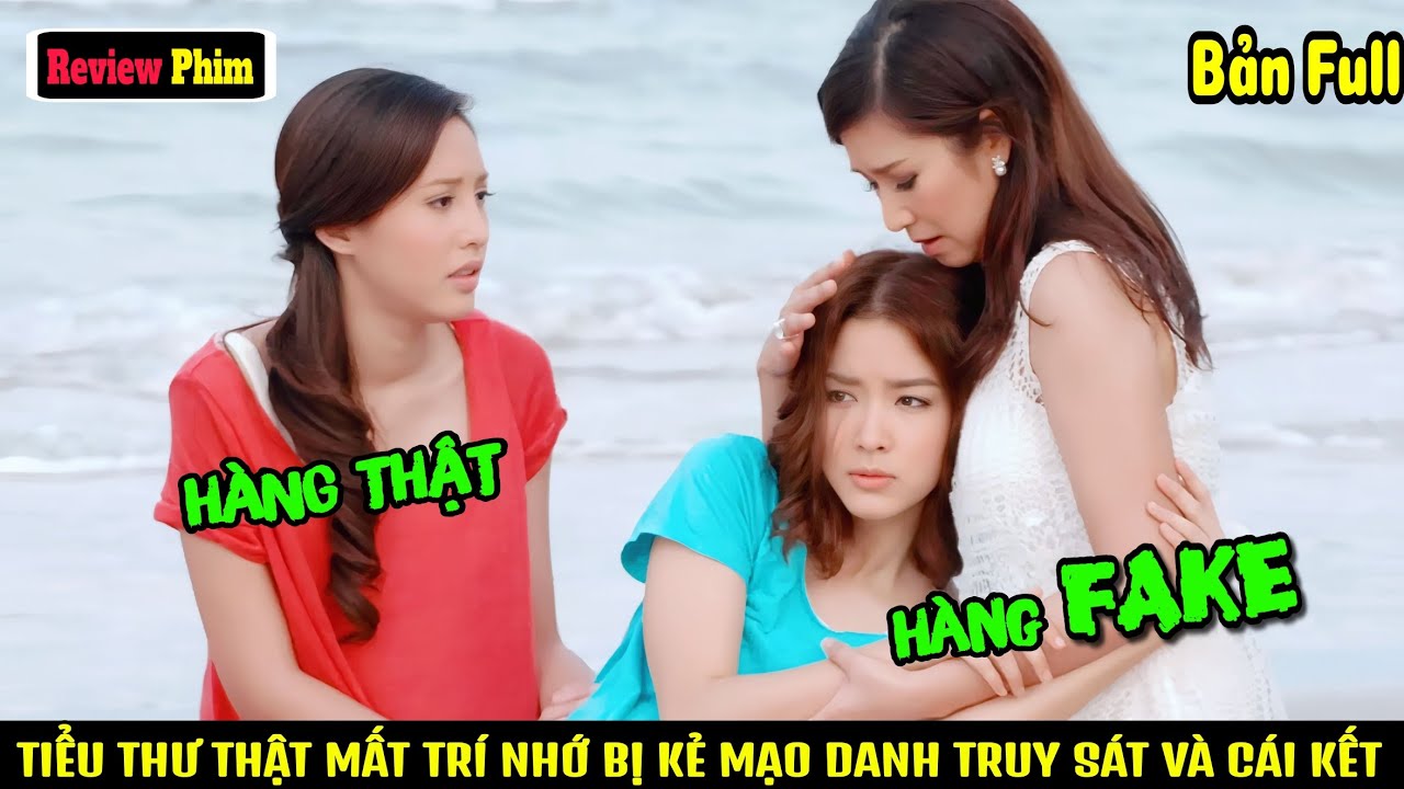 Thiên Kim Thật Mất Trí Nhớ Bị Kẻ Giả Mạo Truy Sát Cướp Gia Tài Tỷ Đô & Cái Kết Mãn Nhãn| Review Phim