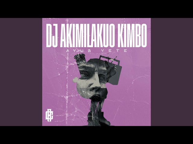 DJ AKIMILAKUO KIMBO class=