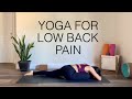 Yoga For Low Back Pain (All Levels) Slow Flow Stretch