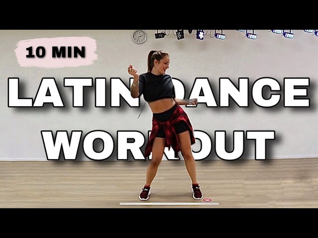 10 MIN LATIN DANCE WORKOUT 🔥 - BURN 200 CALORIES class=