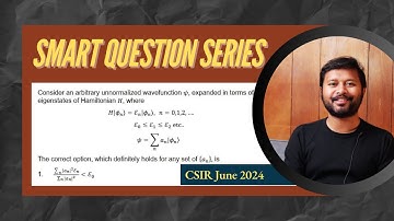 Smart Question Series (Part-1): Quantum Chemistry Question CSIR June 2024 | All 