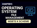 OPREATING SYSTEM | CHAP 5 PART 3| FILE MANAGEMENT | MSBTE K SCHEME MSBTE 3RD YEAR 5TH SEM DIPLOMA